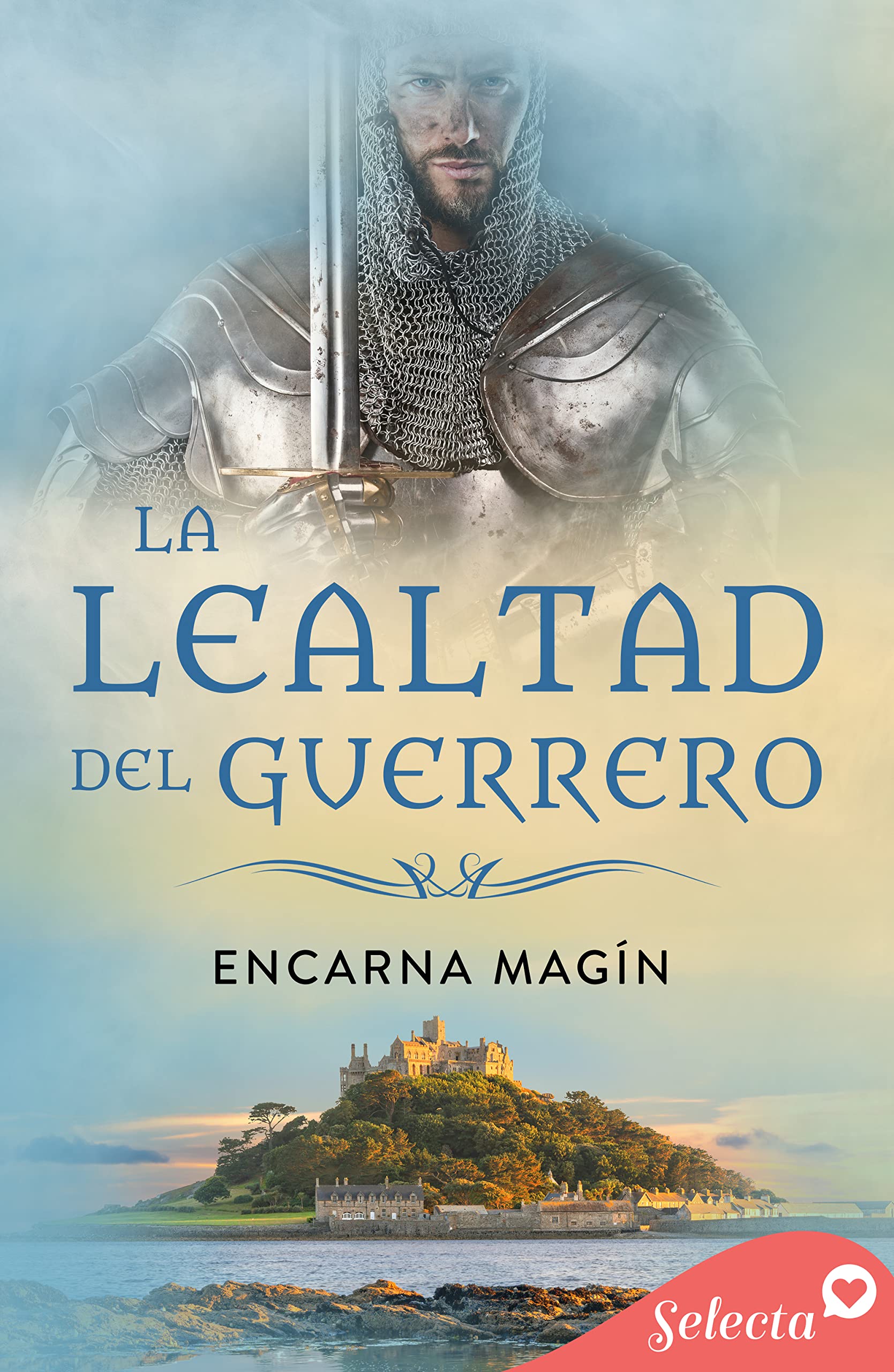 La lealtad del guerrero (Spanish Edition)