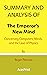 Summary and Analysis of The Emperor's New Mind: Concerning Computers, Minds, and the Laws of Physics By Roger Penrose
