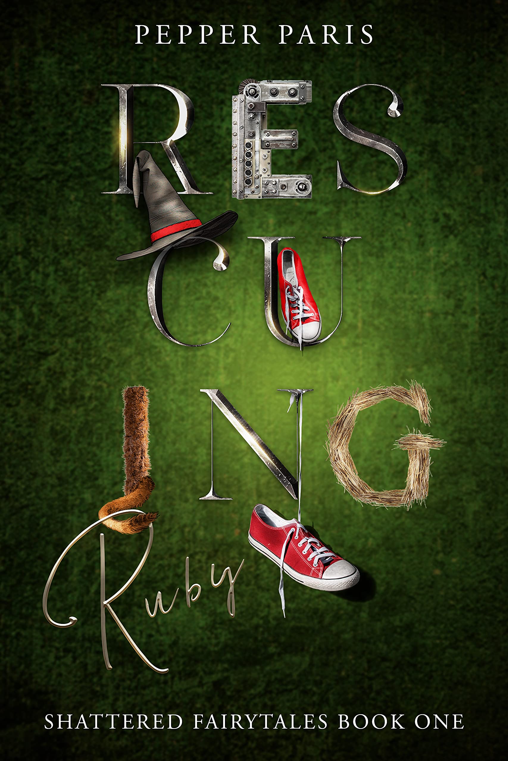 Rescuing Ruby: Shattered Fairytales Book 1 (Shattered Fairy Tales)