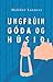 Ungfrúin góða og Húsið (Icelandic Edition)