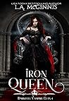 Iron Queen: The D...