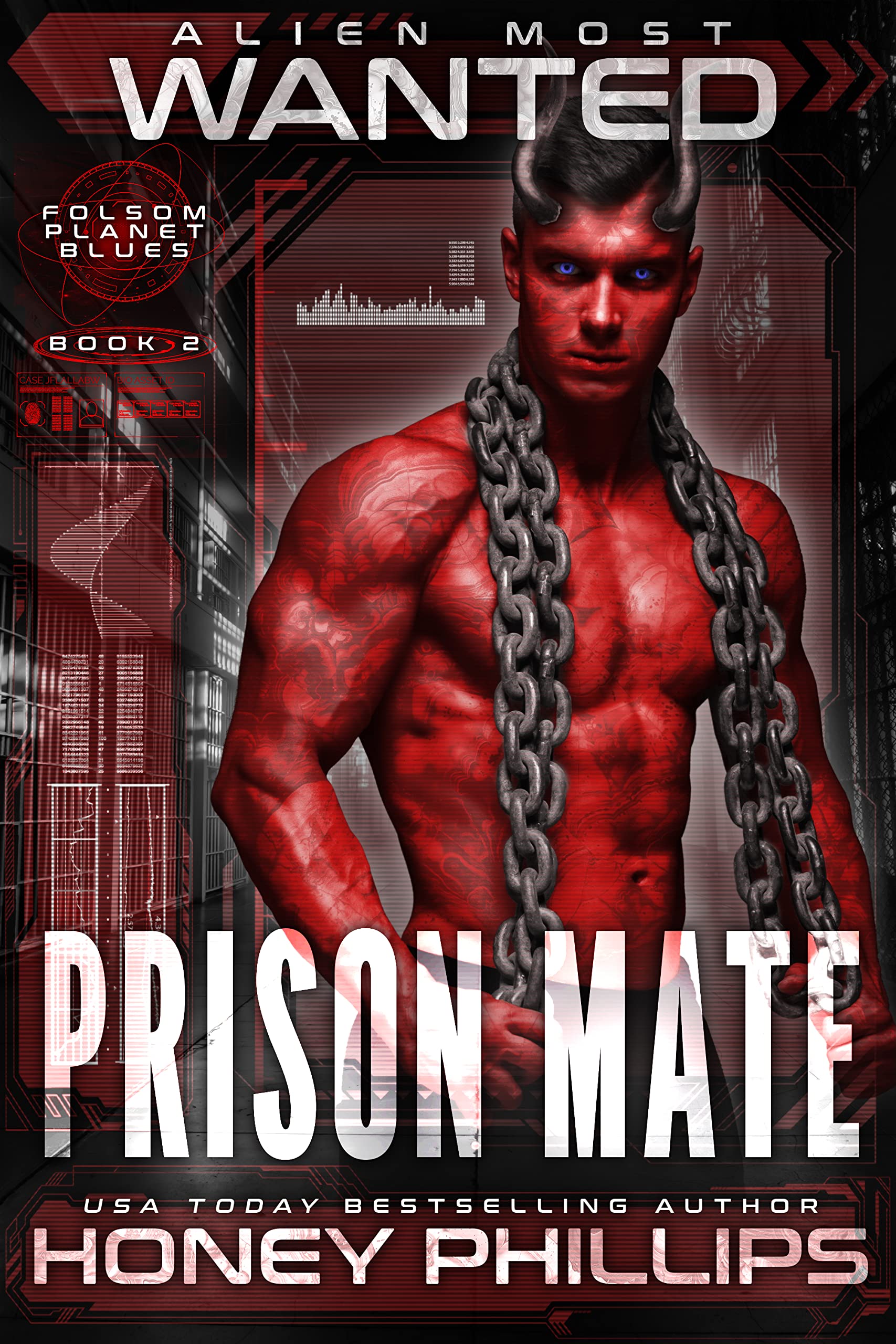 Alien Most Wanted: Prison Mate (Folsom Planet Blues, #2)