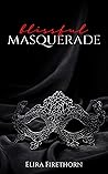 Book cover for Blissful Masquerade (Ruthless Desires, #1)
