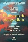 Book cover for Palavras de despedida: 9 lições para uma vida extraordinária (Portuguese Edition)