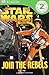 DK Readers L2: Star Wars: Join the Rebels by Saunders, Catherine (2010) Paperback