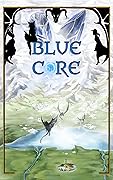 Blue Core: Book Three