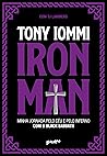 Iron Man: Minha jornada pelo céu e pelo inferno com o Black Sabbath (Portuguese Edition) Iron Man: Minha jornada pelo céu e pelo inferno com o Black Sabbath (Portuguese Edition)