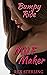 Bumpy Ride: A MILF Harem Fantasy (MILF Maker Book 2)