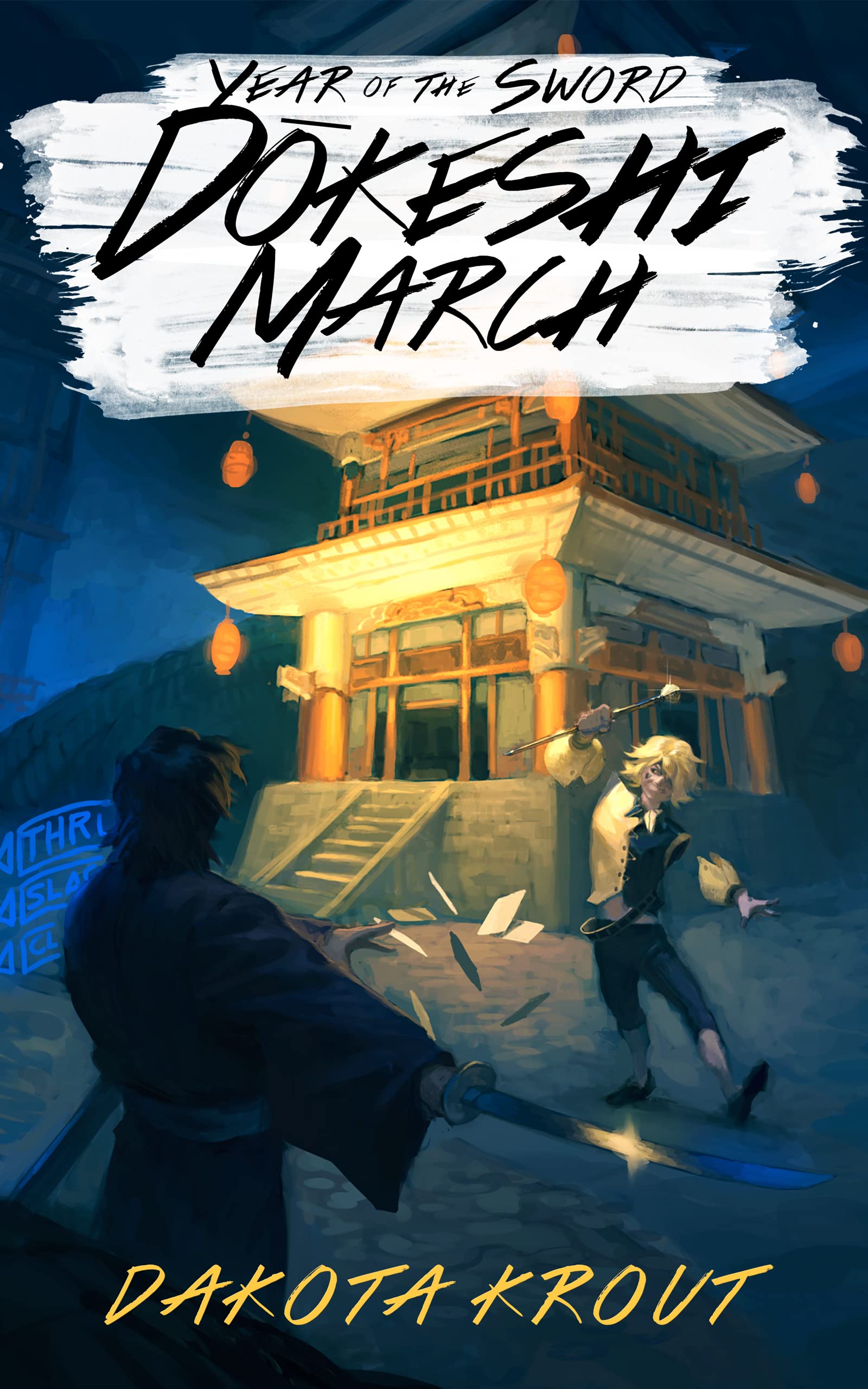 Dokeshi March (Year of the Sword #3)