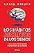 Los hábitos secretos de los...