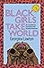 Black Girls Take World: The...