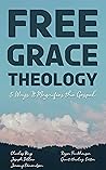 Free Grace Theolo...