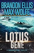 Lotus Gene: A Science Fiction Thriller