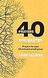 40 Prayers for Easter