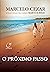 O Próximo Passo (Portuguese Edition)