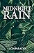 MIDNIGHT RAIN by Maria Lúcia
