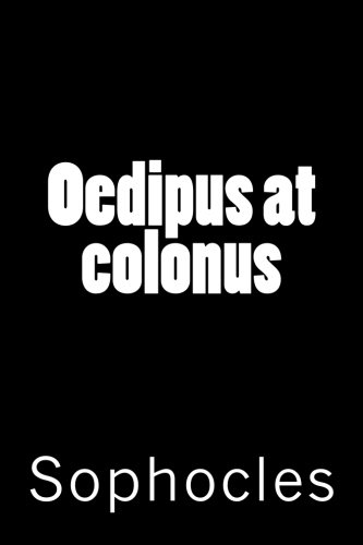 Oedipus at colonus