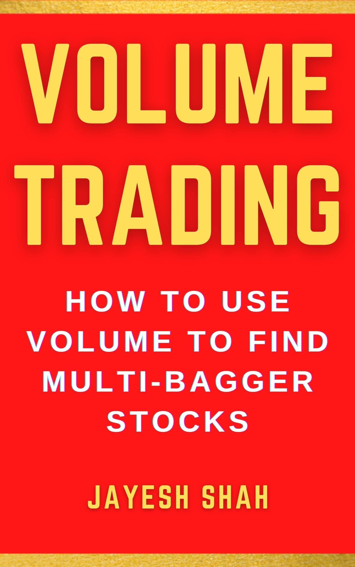 VOLUME TRADING: How To Use Volume To Find Multi-bagger Stocks (Simplify Your Trades Series)