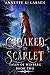 Cloaked in Scarlet by Annette K. Larsen