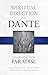 Spiritual Direction from Dante by Paul A. Pearson
