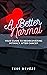 A Better Normal by Tess Devèze