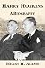Harry Hopkins: A Biography