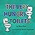 The Very Hungry Toilets