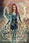 Book cover for Bounty Captured (Solstice Huntress, #3)