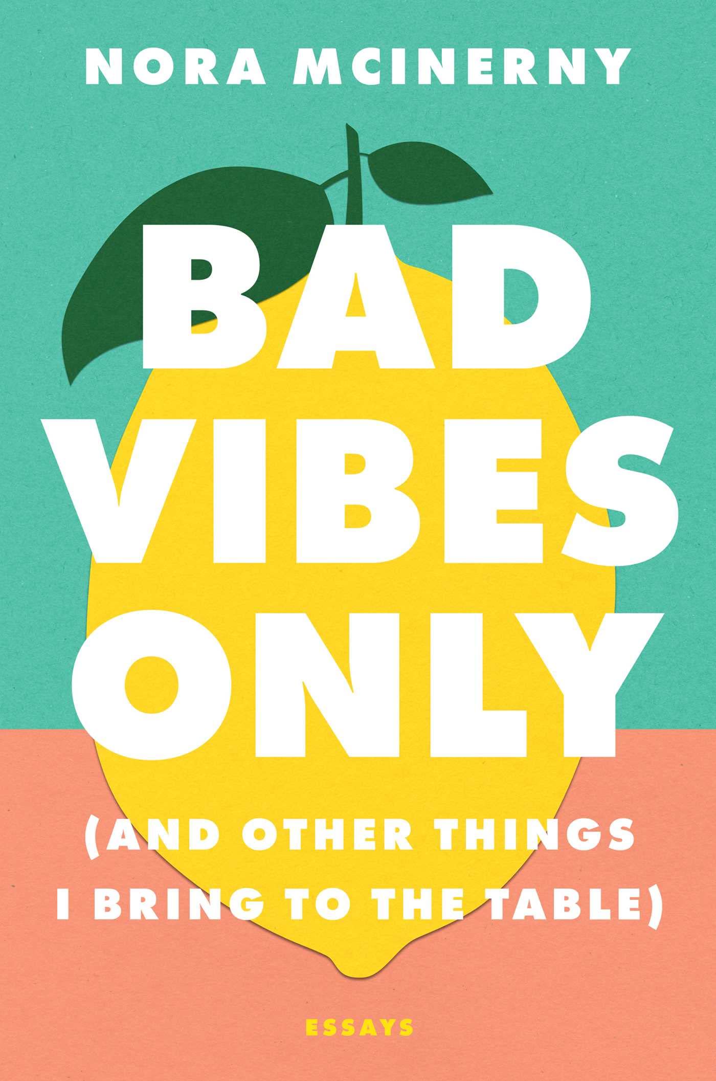 Bad Vibes Only (and Other Things I Bring to the Table)