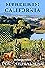 Murder in California: A Chef Dani Rosetti Cozy Mystery (Chef Dani Rosetti Cozy Mysteries Book 7)
