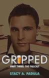 The Fallout (Gripped #3)