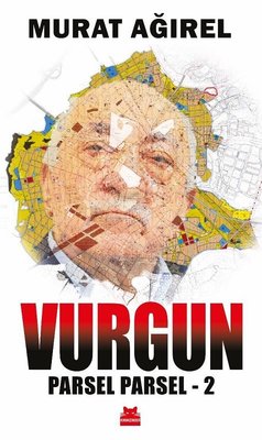 Vurgun (Parsel Parsel, #2)