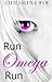 Run Omega Run (Omega Series, #1)