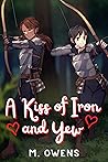 A Kiss of Iron and Yew (Tales of Love and Magic by M. Owens