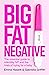 Big Fat Negative by Emma Haslett