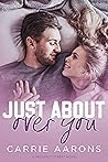 Just About Over You (Prospect Street #2) Book cover for Just About Over You (Prospect Street #2)