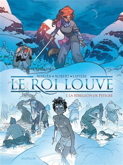 La Rébellion de Petigré (Le Roi Louve #1)