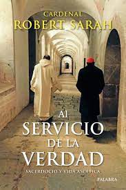 Al servicio de la verdad: Sacerdocio y vida ascética (Paperback)