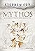 Mythos: As melhores histórias de heróis, deuses e titãs (Portuguese Edition)