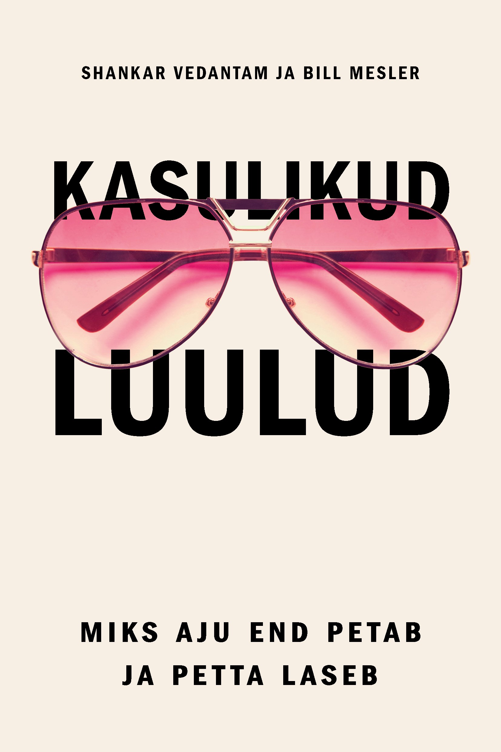 Kasulikud luulud. Miks aju end petab ja petta laseb