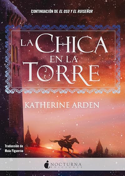 Portada de La chica en la torre, de Katherine Arden