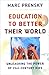 Education to Better Their World: Unleashing the Power of 21st-Century Kids