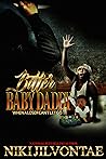 Bitter Baby Daddy...