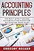Accounting Principles: The Most Effective and Advanced Strategies for Accounting Principles