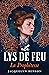 Le Lys de feu: La Prophétesse (French Edition)