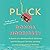 Pluck: A Memoir of a Newfoundland Childhood and the Raucous, Terrible, Amazing Journey to Becoming a Novelist