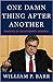 One Damn Thing After Another: Memoirs of an Attorney General