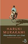 Abandonner un chat - Souvenirs de mon père by Haruki Murakami