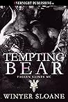 Tempting Bear (Fallen Saints MC #6) Tempting Bear (Fallen Saints MC #6)
