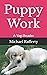 Puppy Work: A Yogi Reader (Yogi Readers)